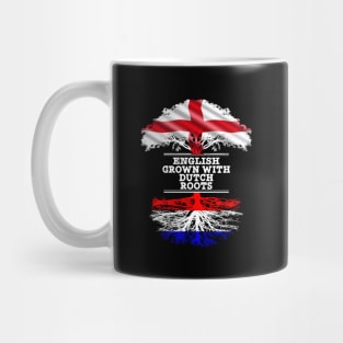 English Grown With Dutch Roots - Gift for Dutch With Roots From Netherlands Mug